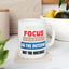 Motivation Mug - Focus on The Outcome Not the Obstacle