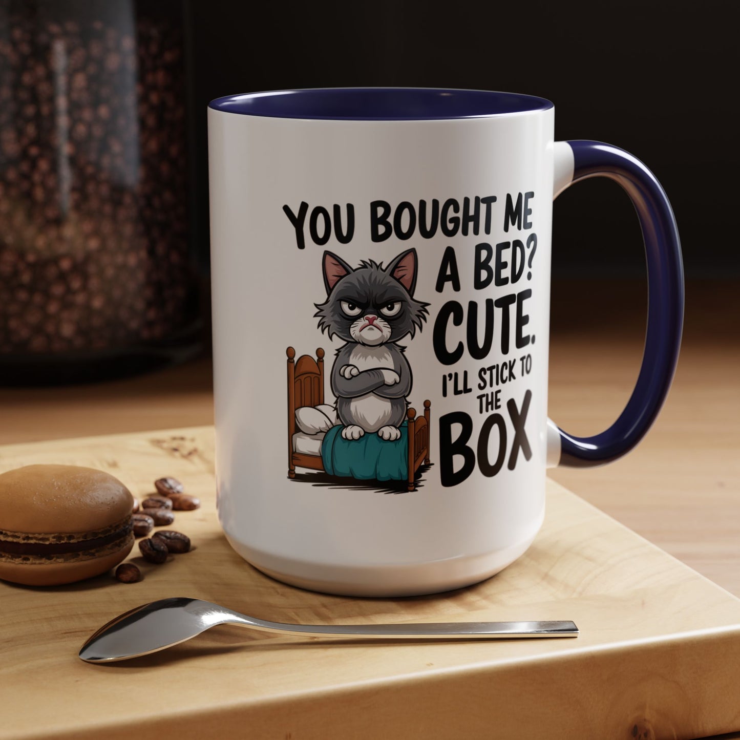 Animal Mug - You Bought Me a Bed?