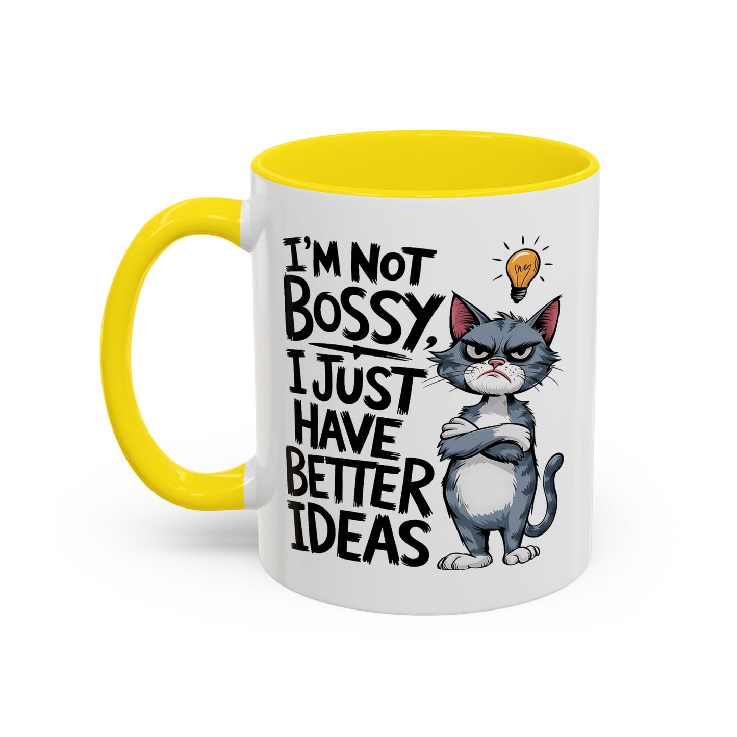 Humor Mug - I'm Not Bossy