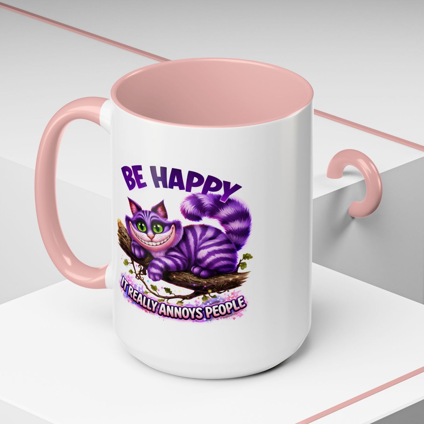 Humor Mug - Be Happy