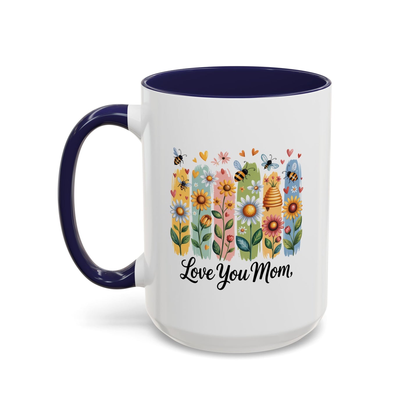 Mother's Day Mug - Love You Mom Beehive