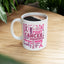 Support Mug - Cancer Awareness