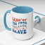4th of July Mug - Land of The Free Because of The Brave