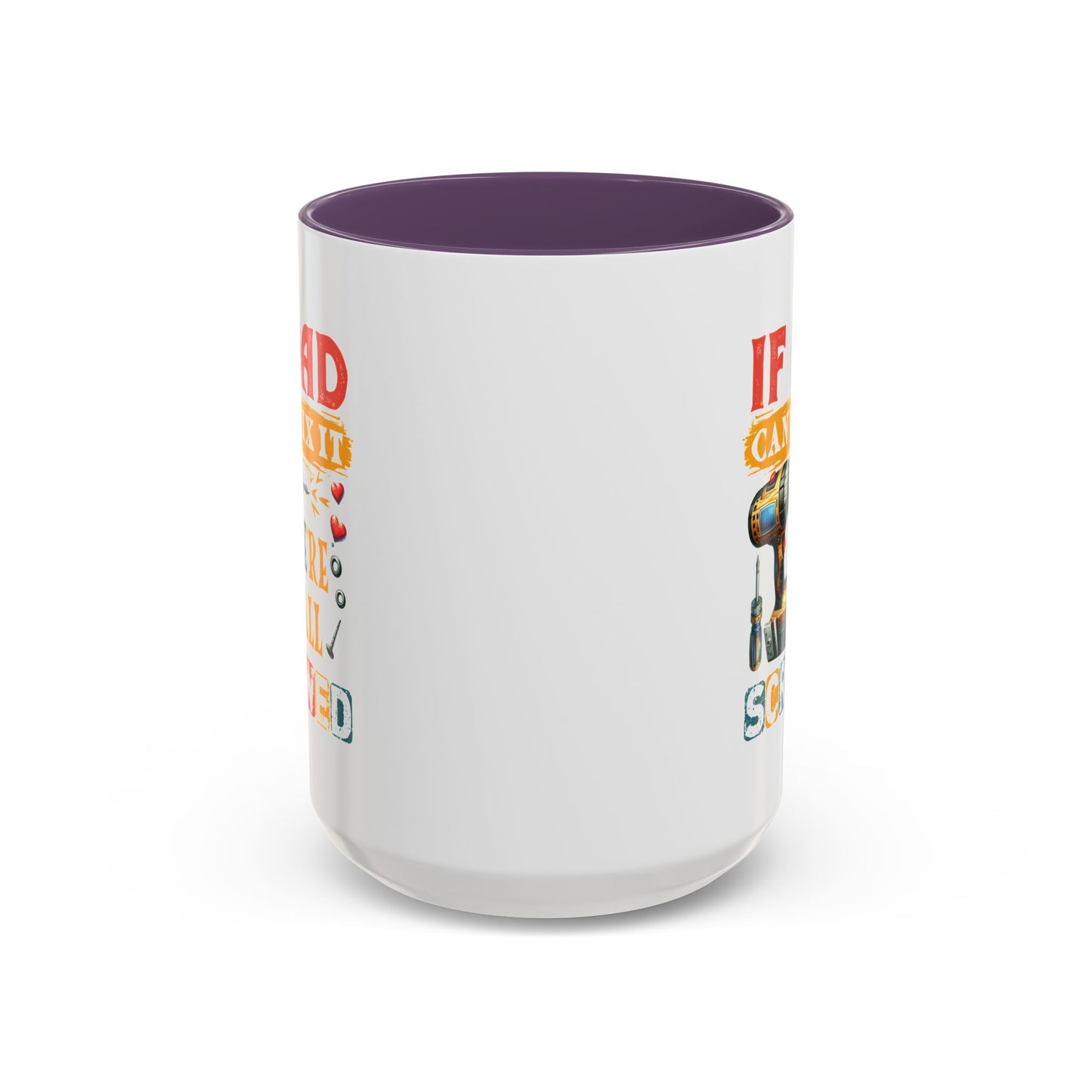 Father's Day Mug - If Dad Can't fix It