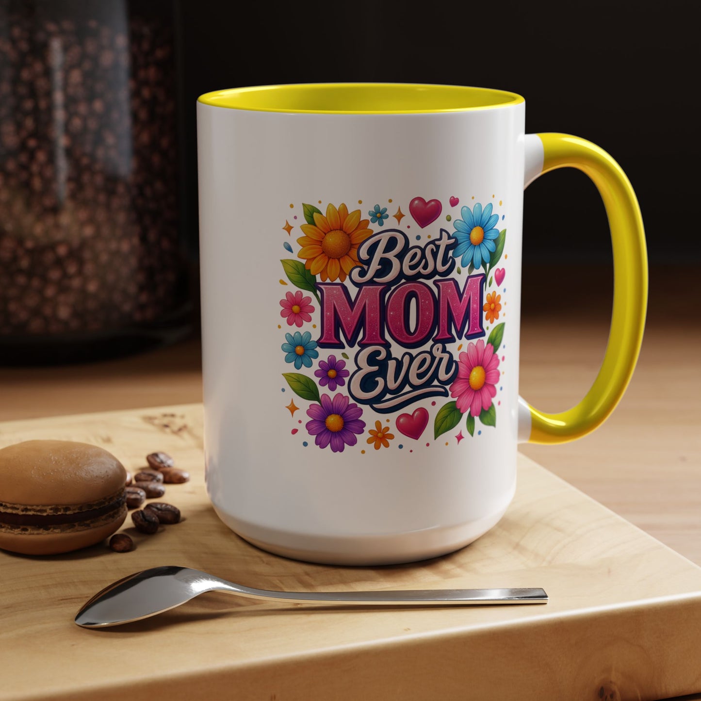Mother's Day Mug - Best Mom Ever Flowers