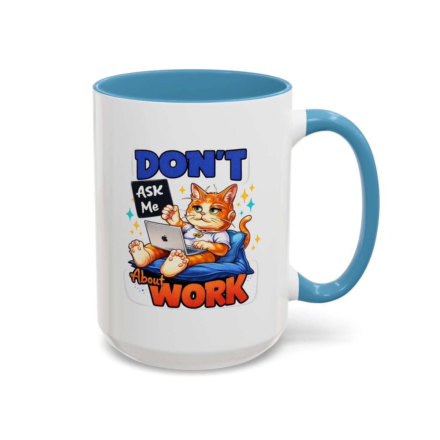 Office Mug - Don't Ask Me About Work
