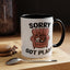 Animal Mug - Sorry Got Plans