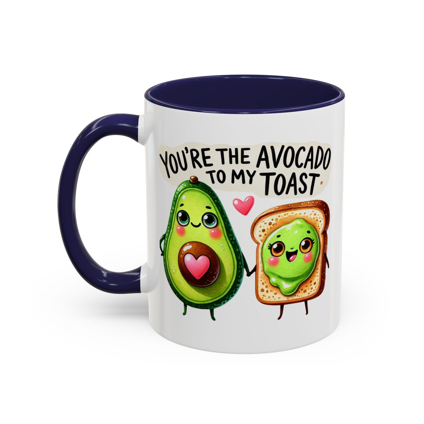 Anniversary Mug - You're The Avocado To My Toast