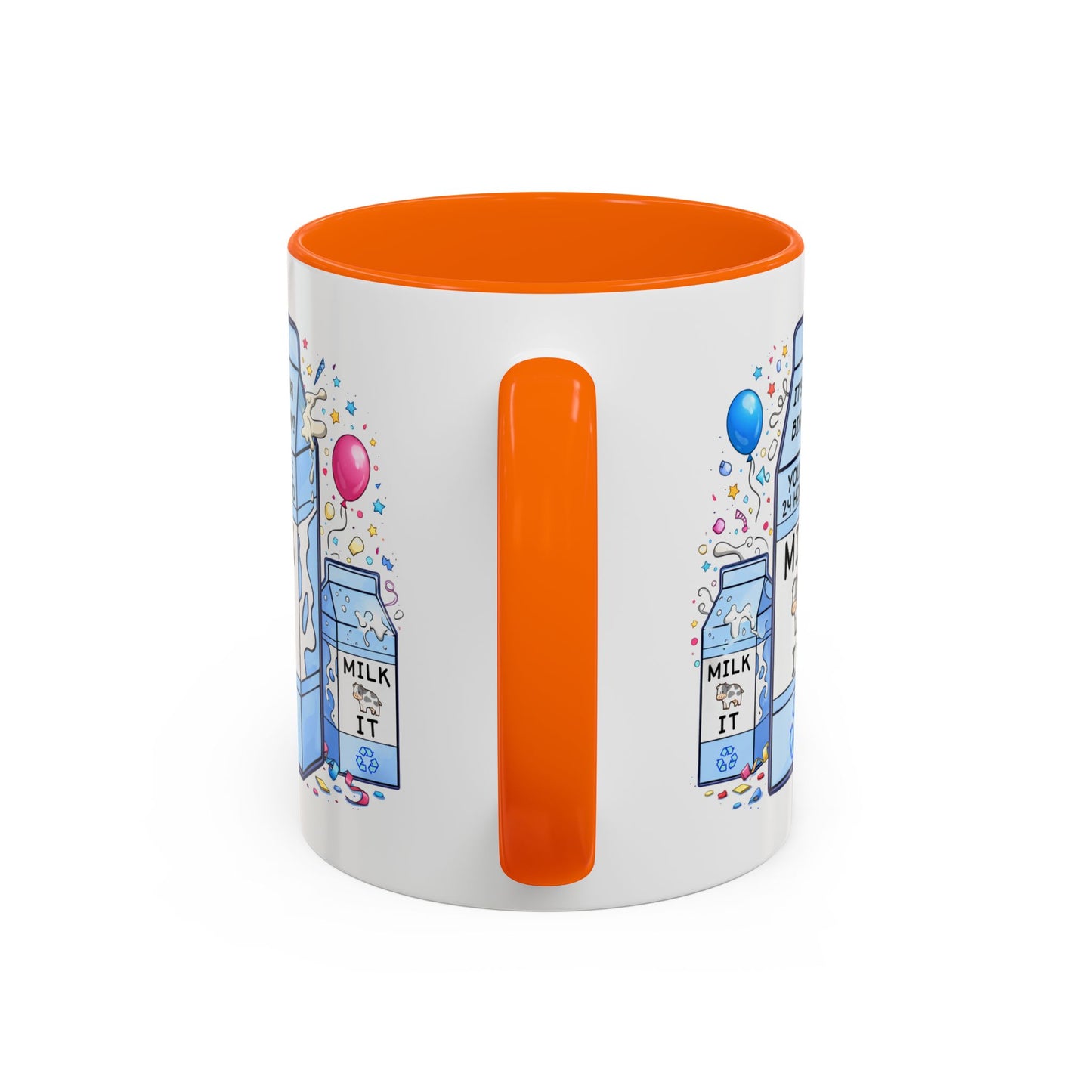 Birthday Mug - 24 Hours to Milk It