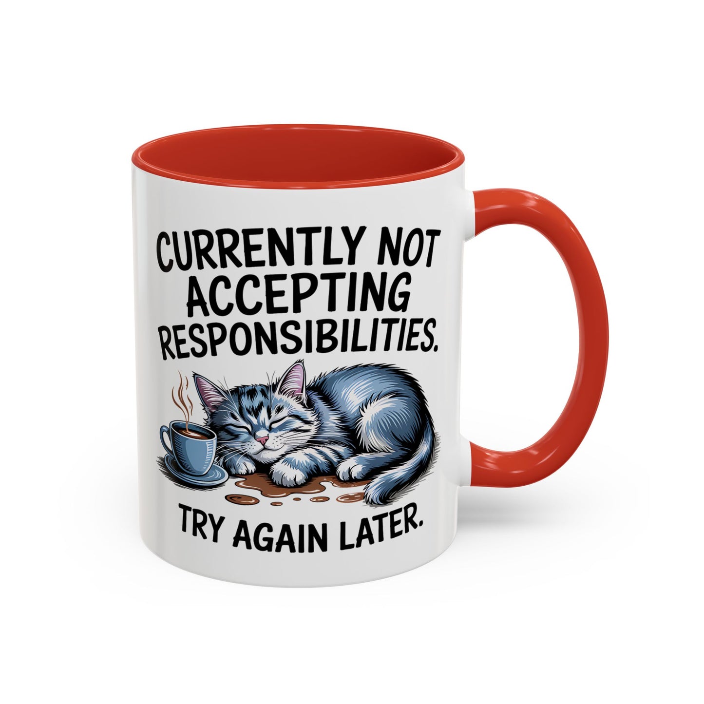 Animal Mug - Currently Not Accepting Responsibilities