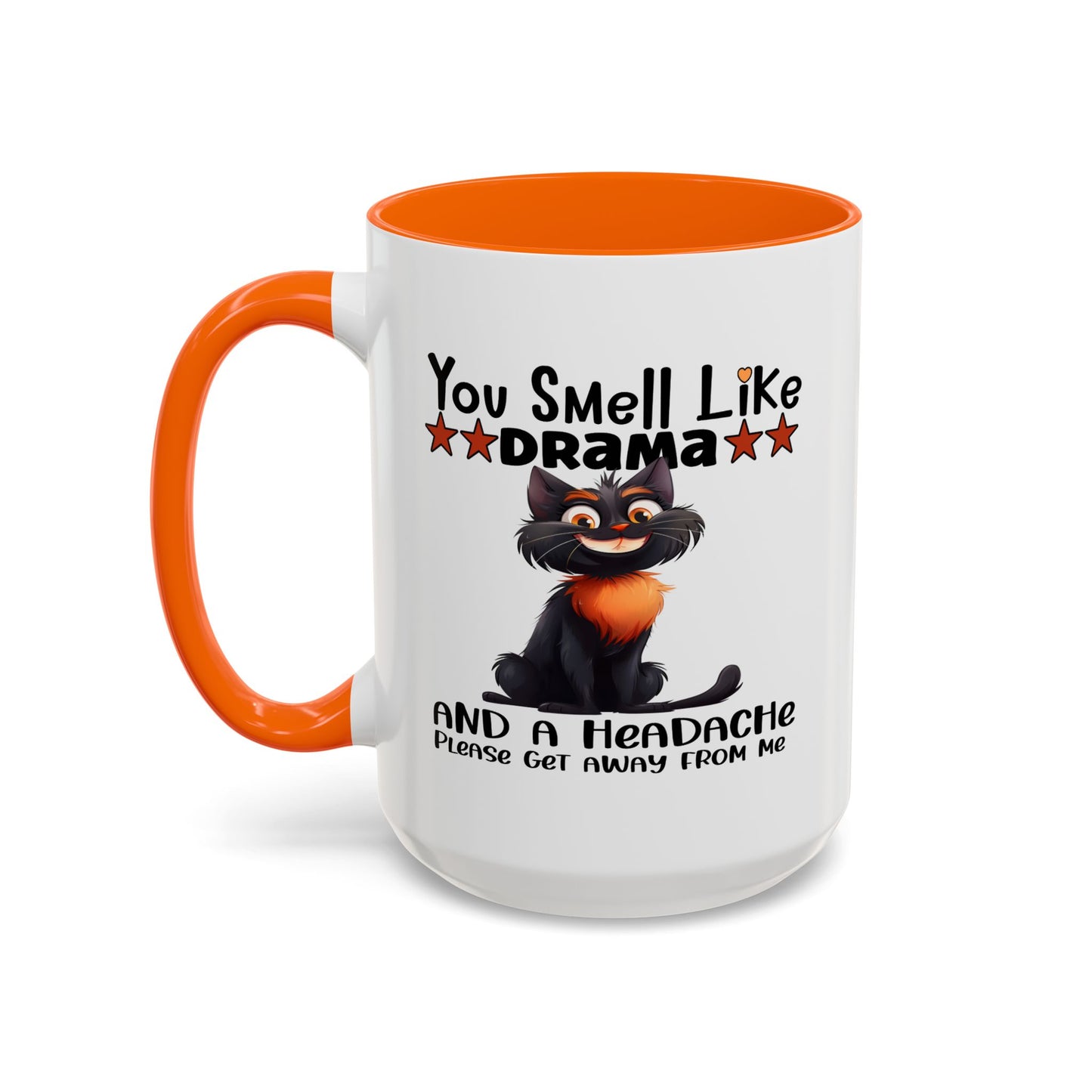 Humor Mug - You Smell Like Drama