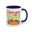 Anniversary Mug - I Love You More Than Tacos