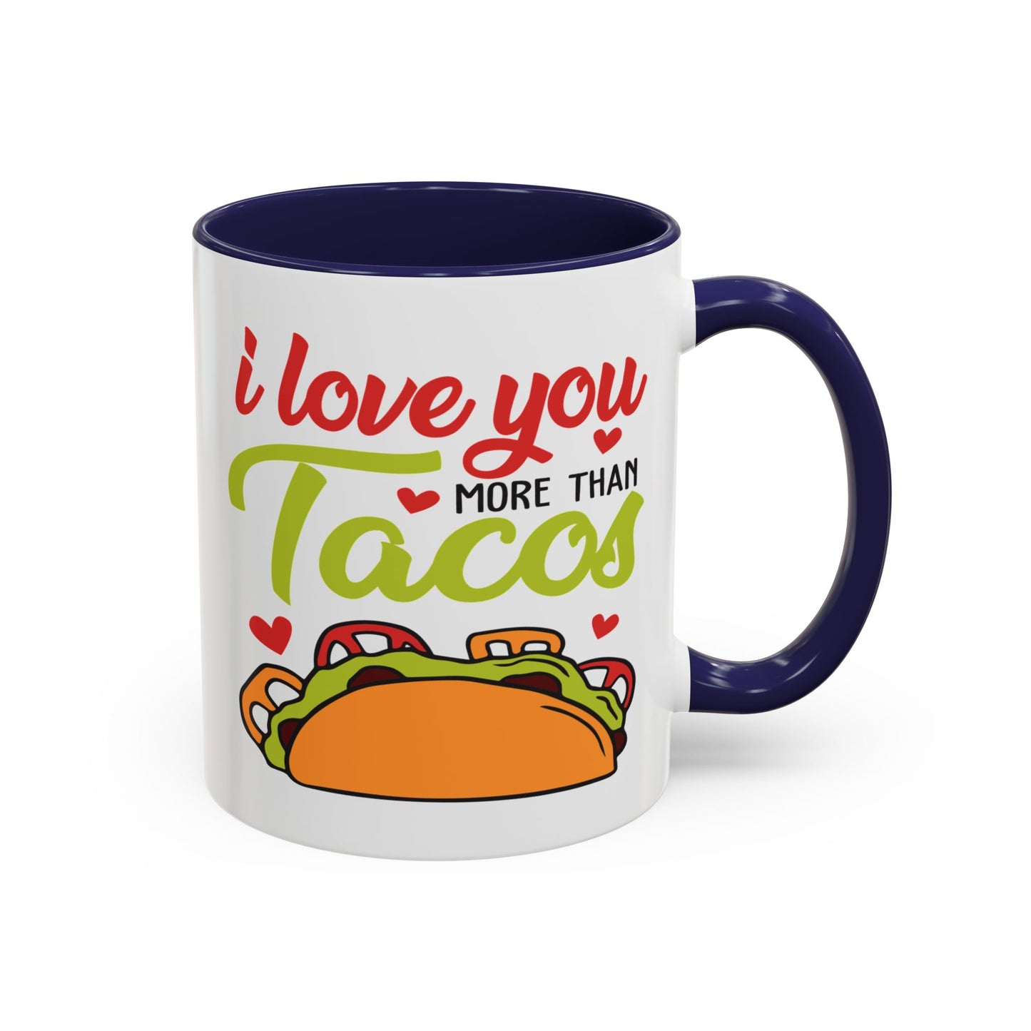 Anniversary Mug - I Love You More Than Tacos
