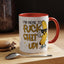 Adult Mug - I'm Here to Fuck Shit Up