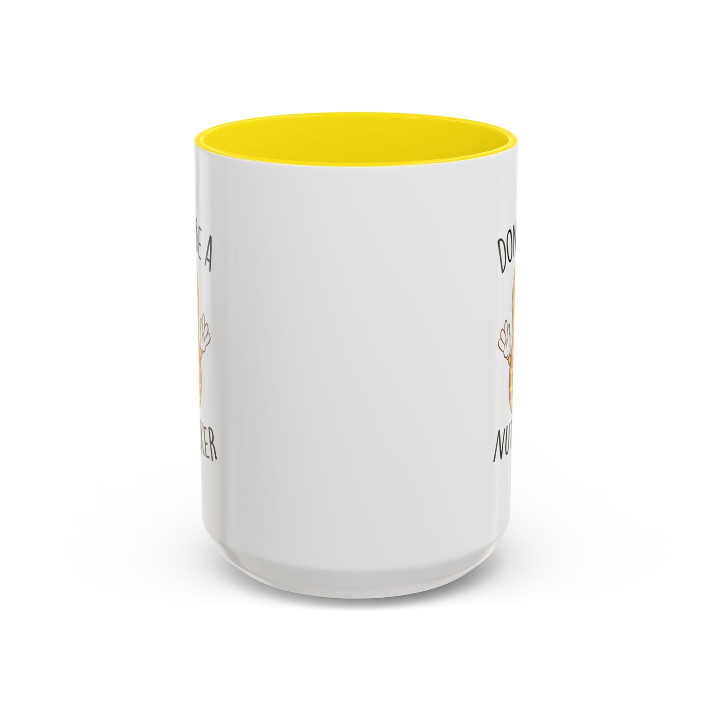 Adult Mug - Don't Be A Nutlicker