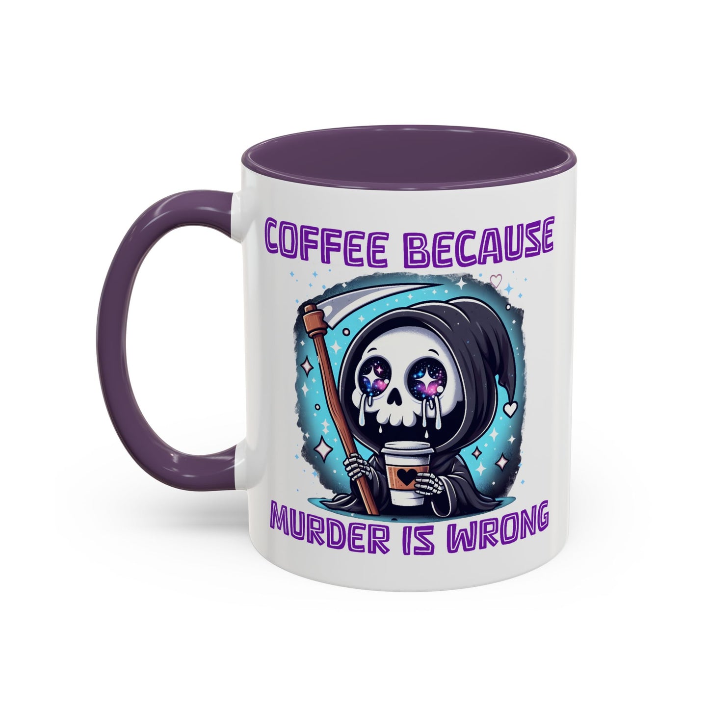 Humor Mug - Coffee Because Murder is Wrong