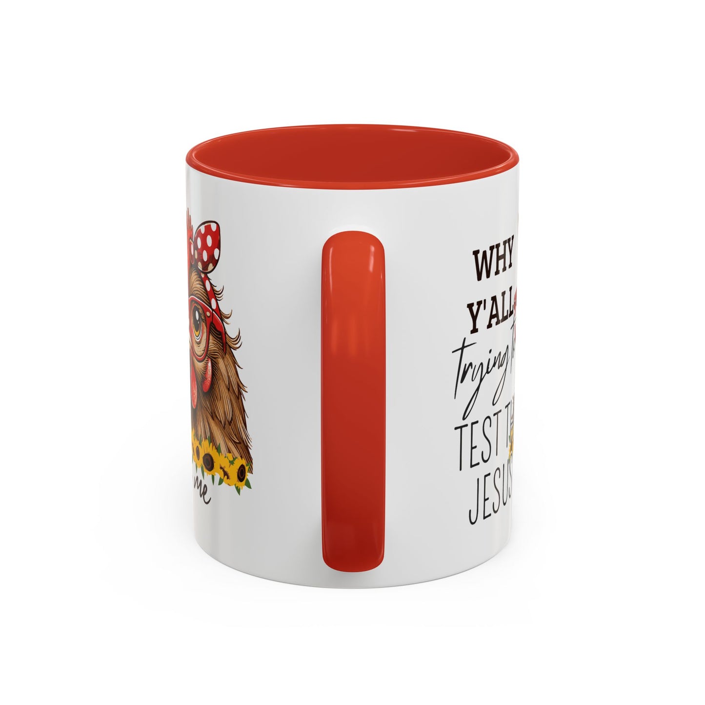 Humor Mug - Why Y'all Trying