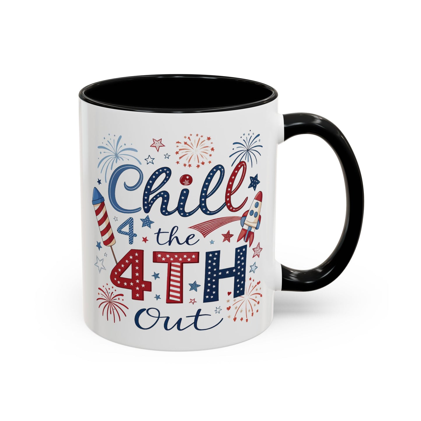 4th of July Mug - Chill the 4th Out Celebrations