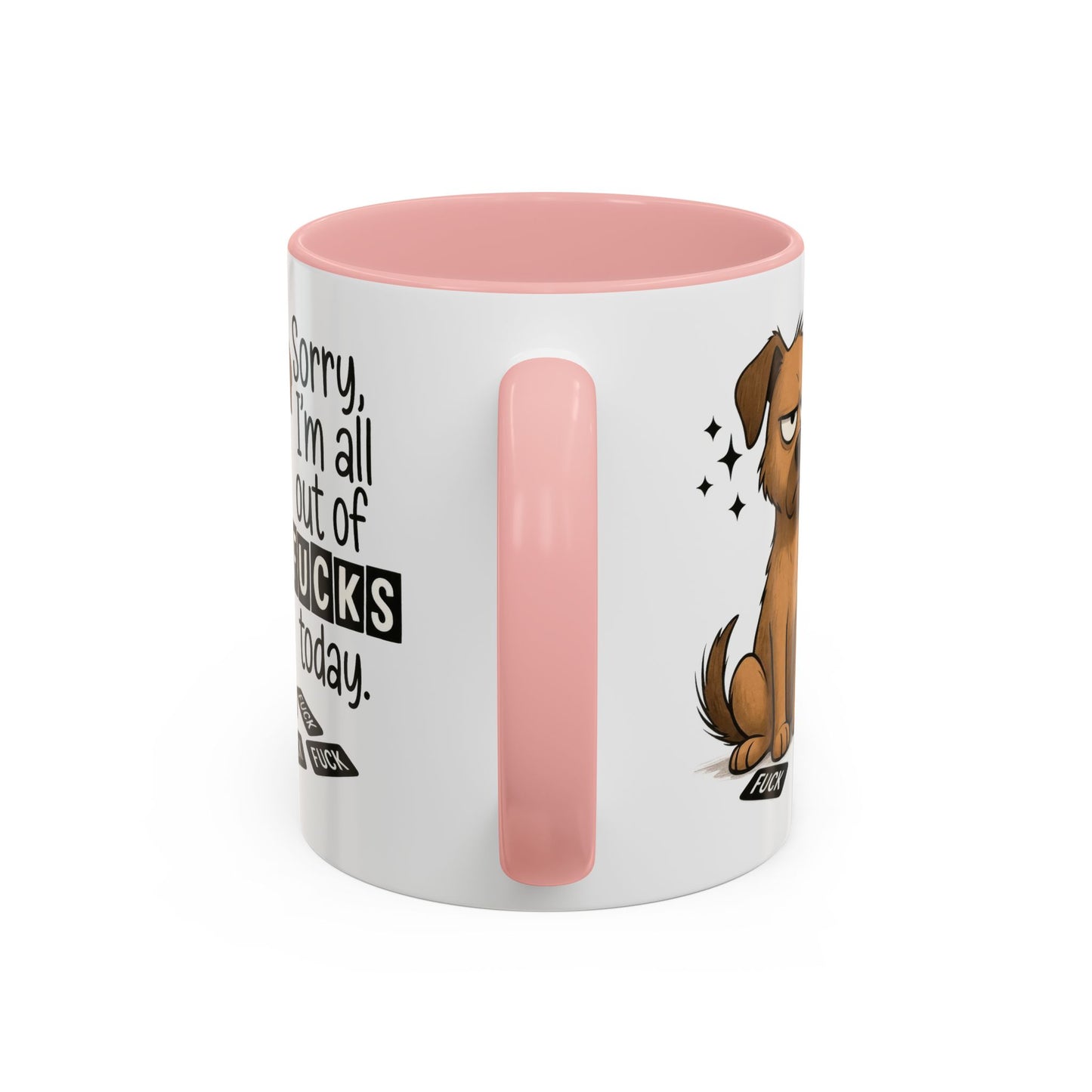 Adult Mug - Sorry I'm All Out of Fucks