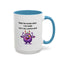Humor Mug - Sorry For Acting Weird