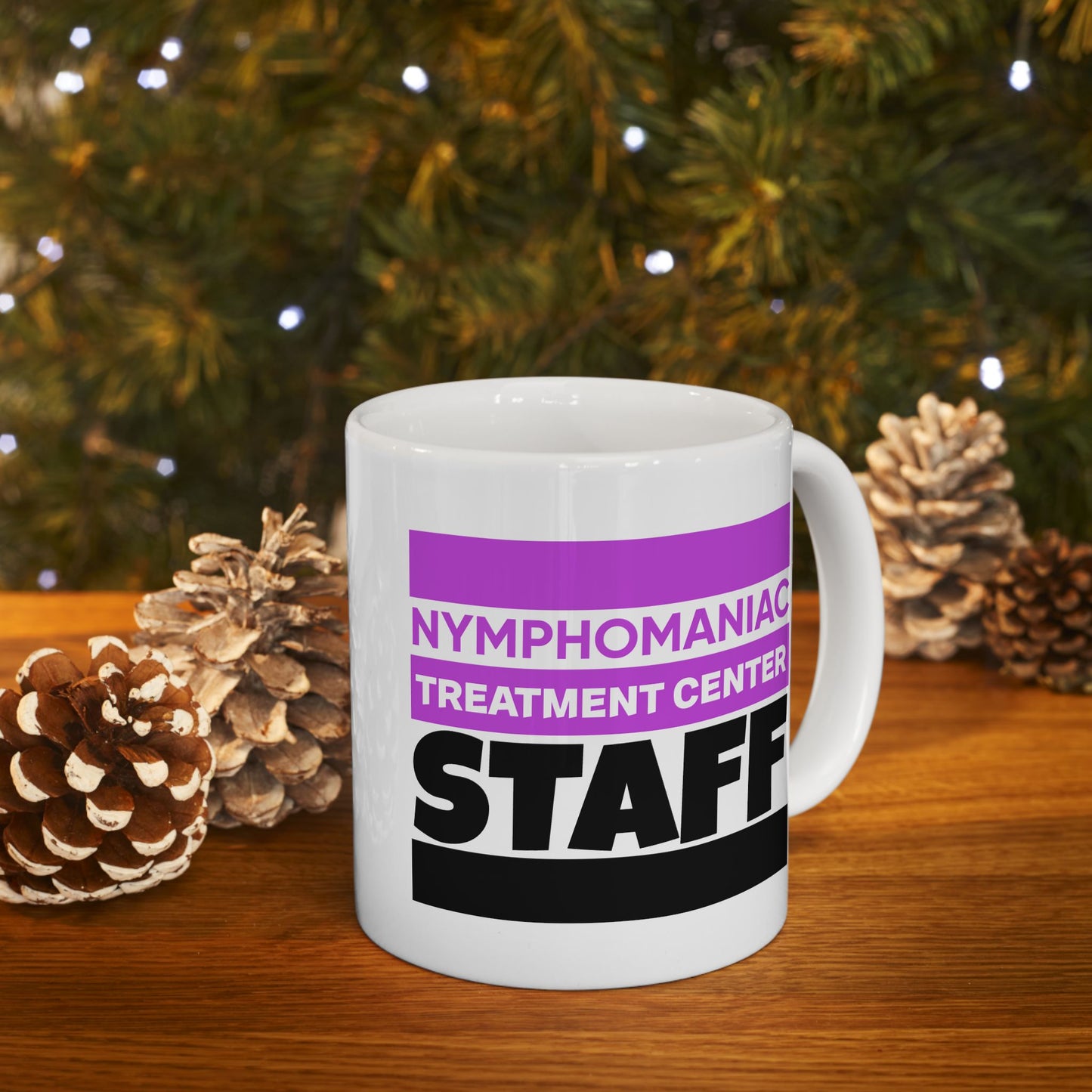 Adult Mug - Nymphomaniac Treatment Centre Staff