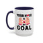 Adult Mug - Your Hole Is My Goal