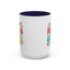 Motivational Mug - Be The Reason Someone Smiles Today