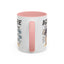 Humor Mug - Ignore Everthing