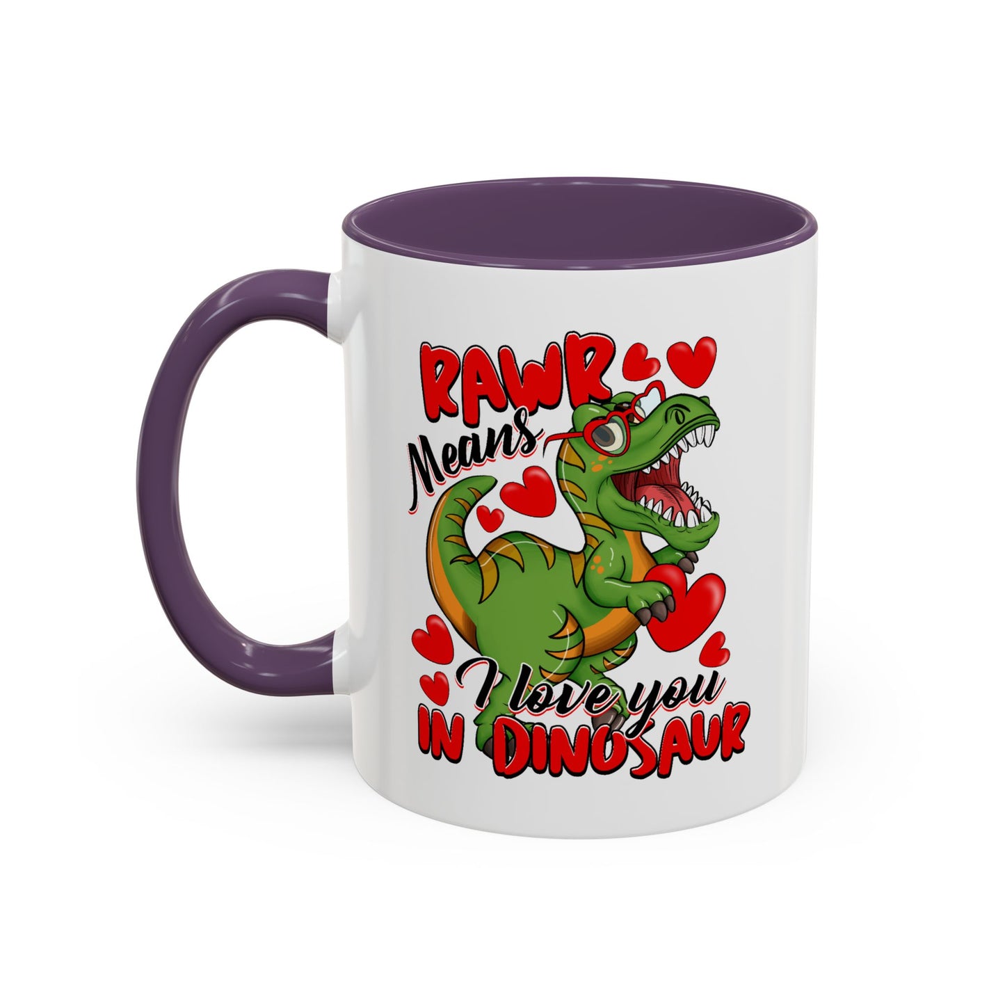 Valentine's Day Mug - Rawr Means I Love You