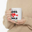 Humor Mug - Don't Worry Ladies I'm Single