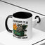 Humor Mug - It Is What It Is