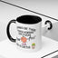 Adult Mug - I Wanna Be There When Karma