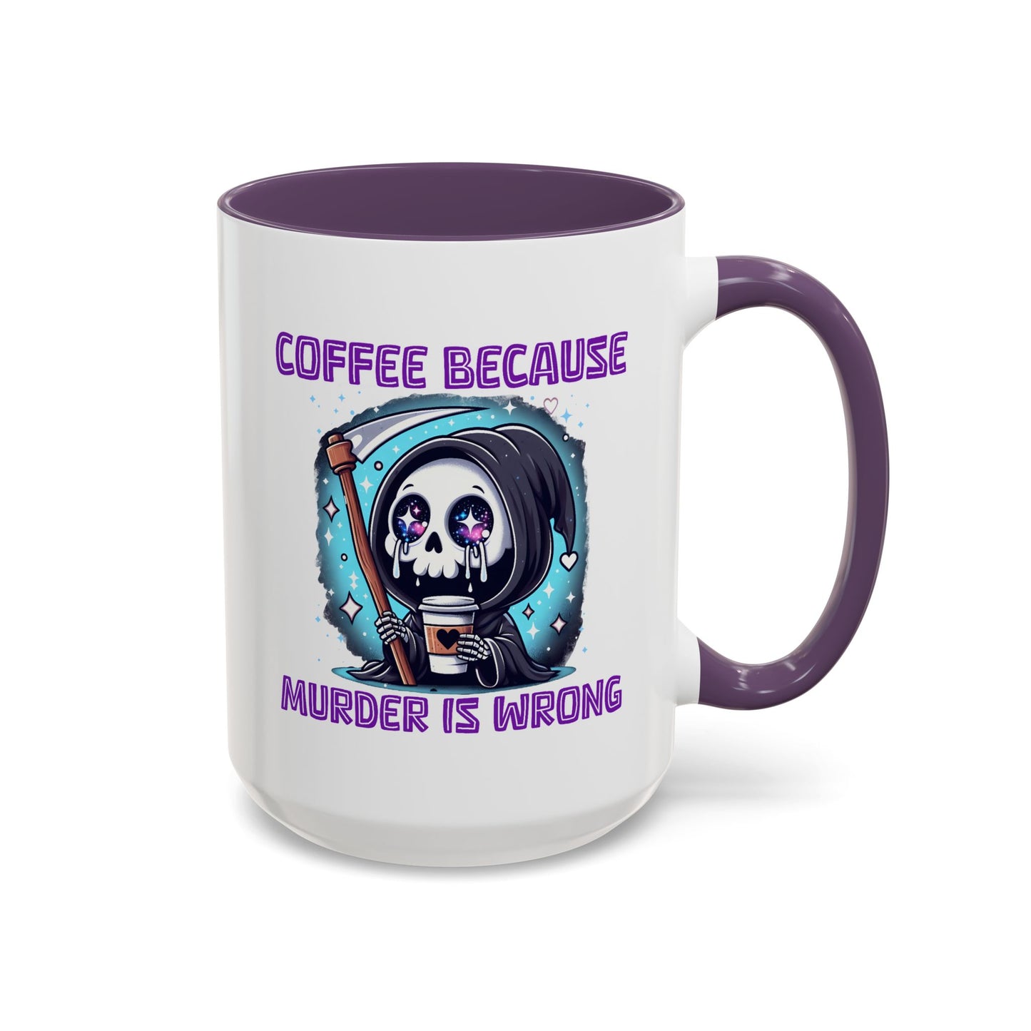 Humor Mug - Coffee Because Murder is Wrong