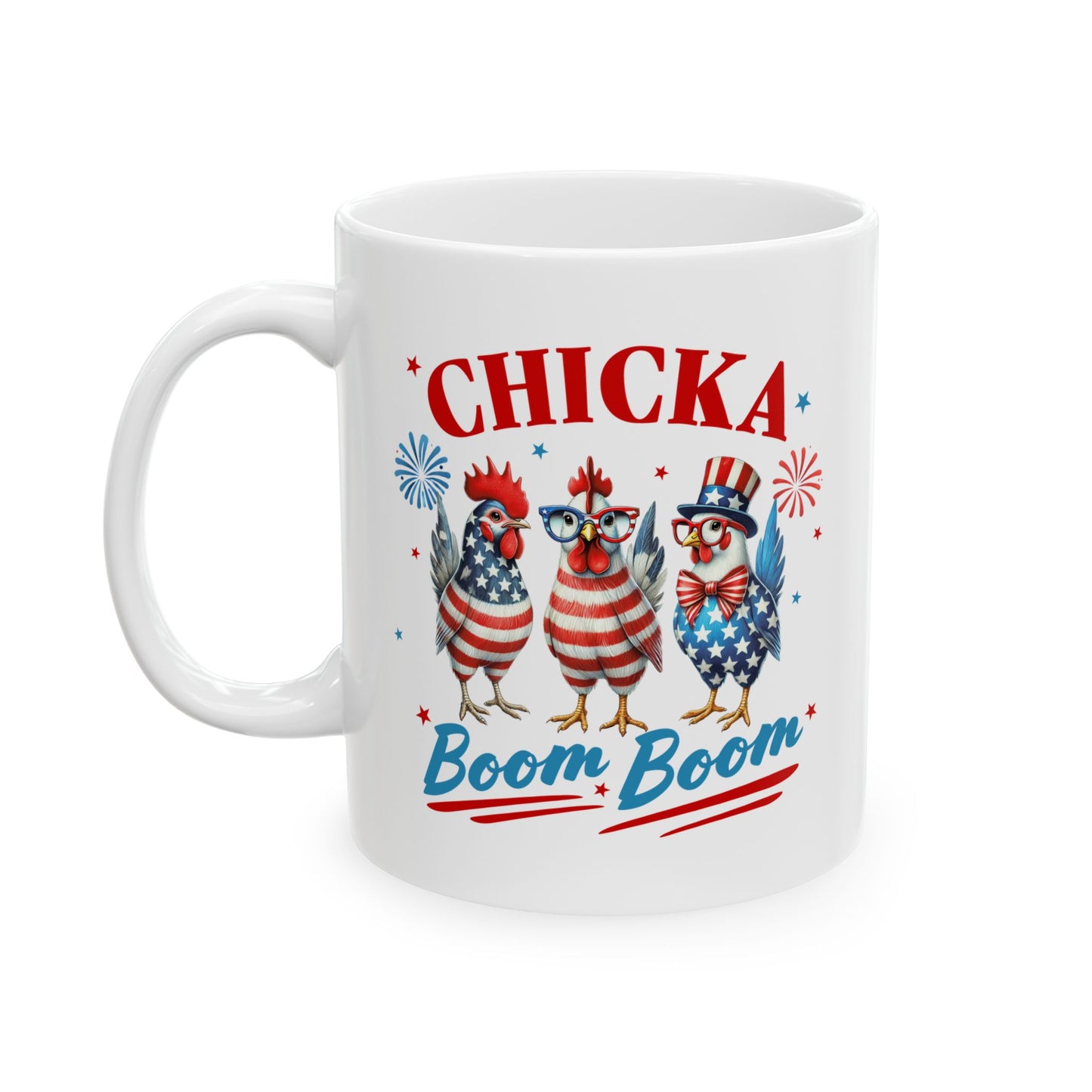 4th of July Mug - Chicka Boom Boom