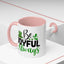 Wellness Mug - Be Joyful Always