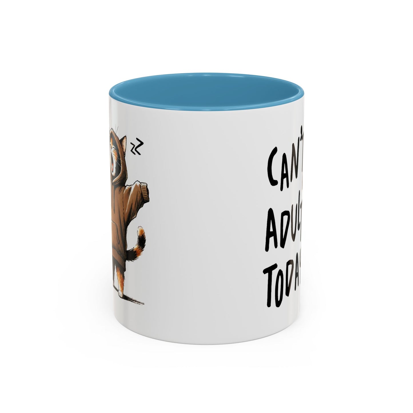 Humor Mug - Can't Adult Today