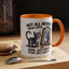 Animal Mug - Not All Heros