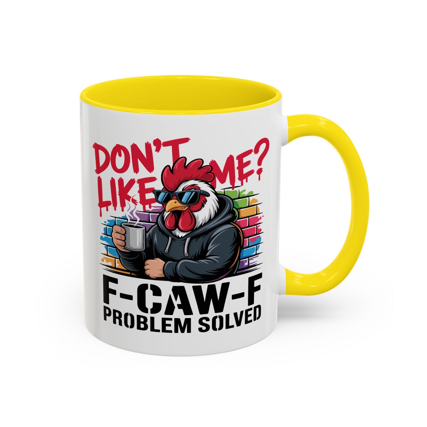 Humor Mug - Don't Like Me