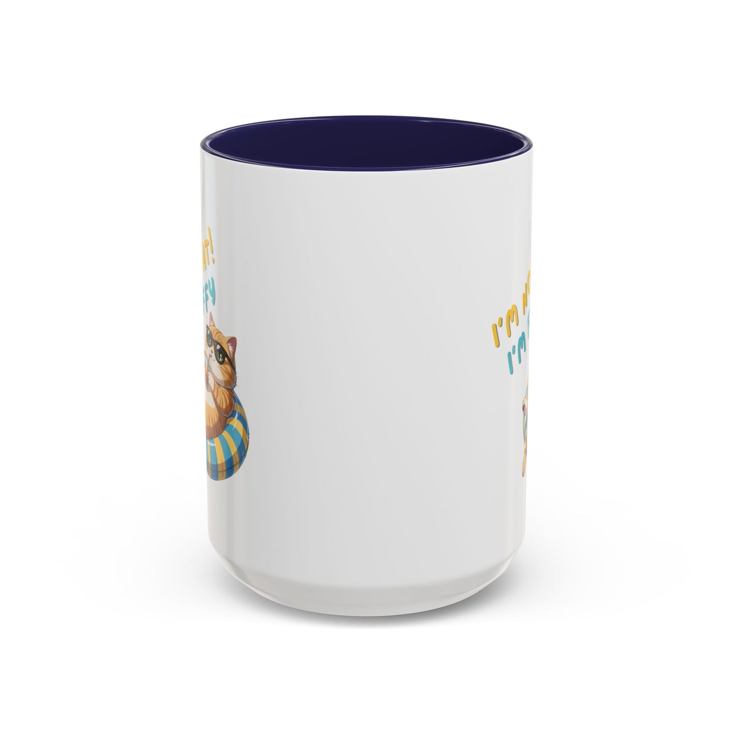 Humor Mug - I'm Not Fat I'm Just Fluffy Cat