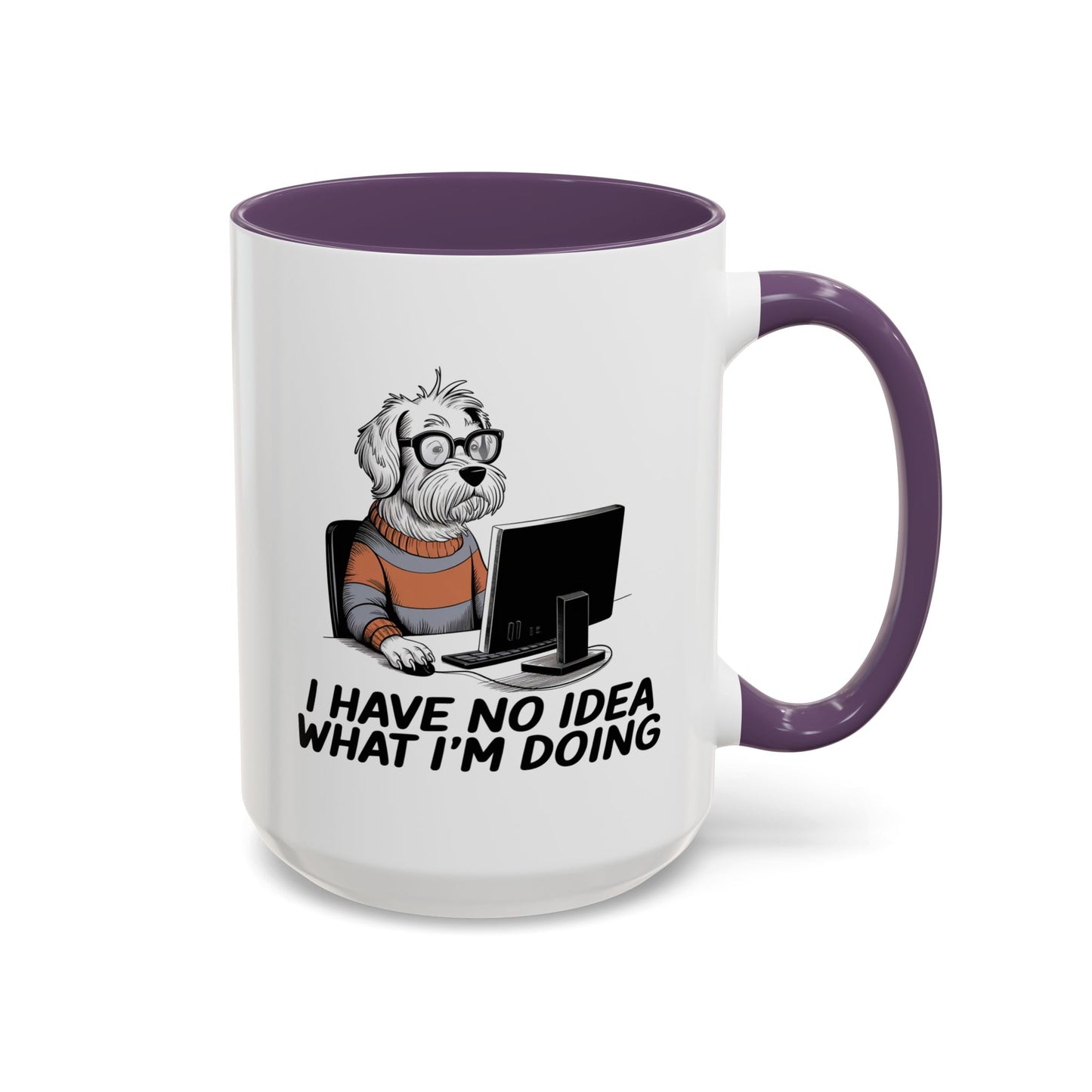 Office Mug - I Have No Idea