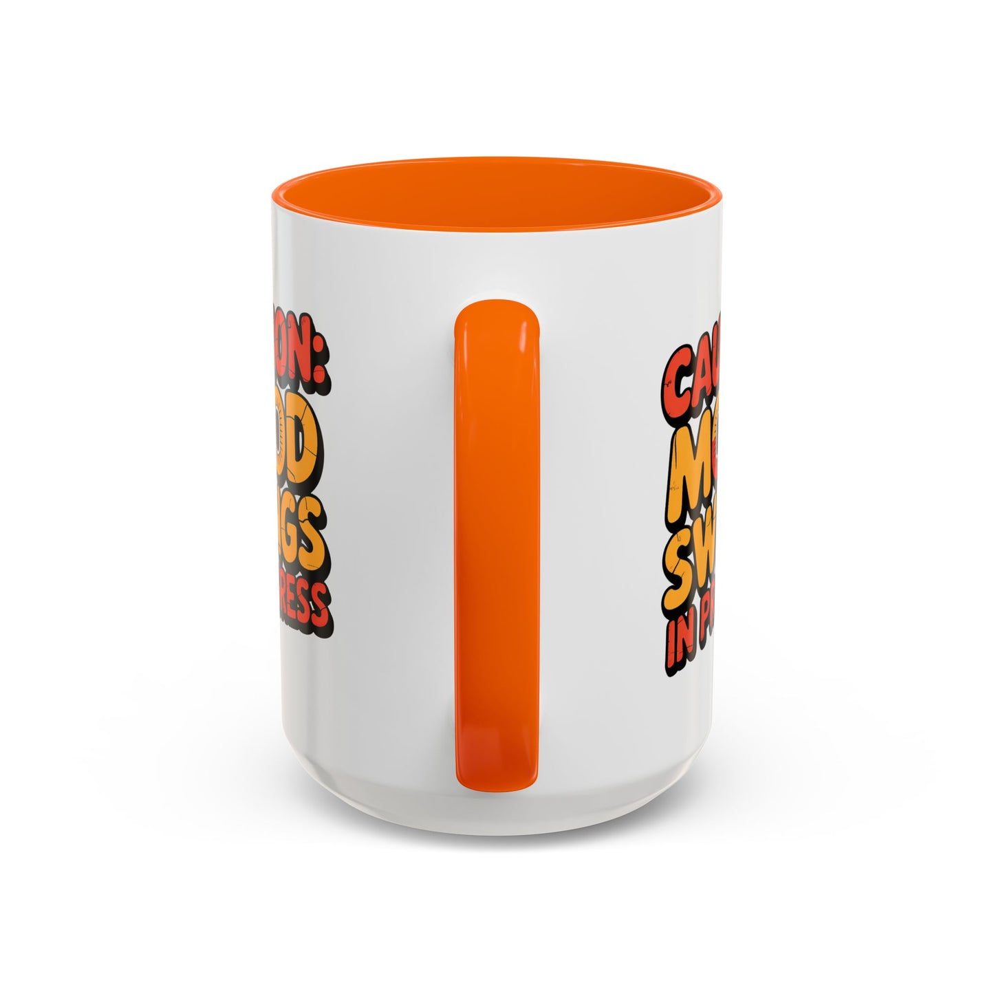 Humor Mug - Caution Mood Swings in Progress