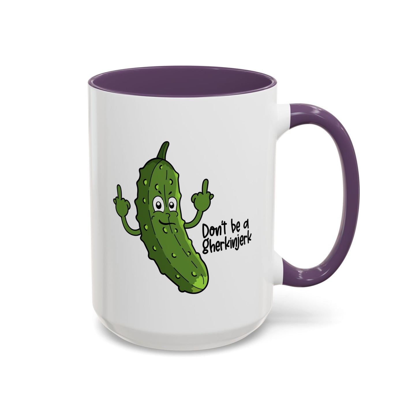 Adult Mug - Don't Be A Gherkinjerk