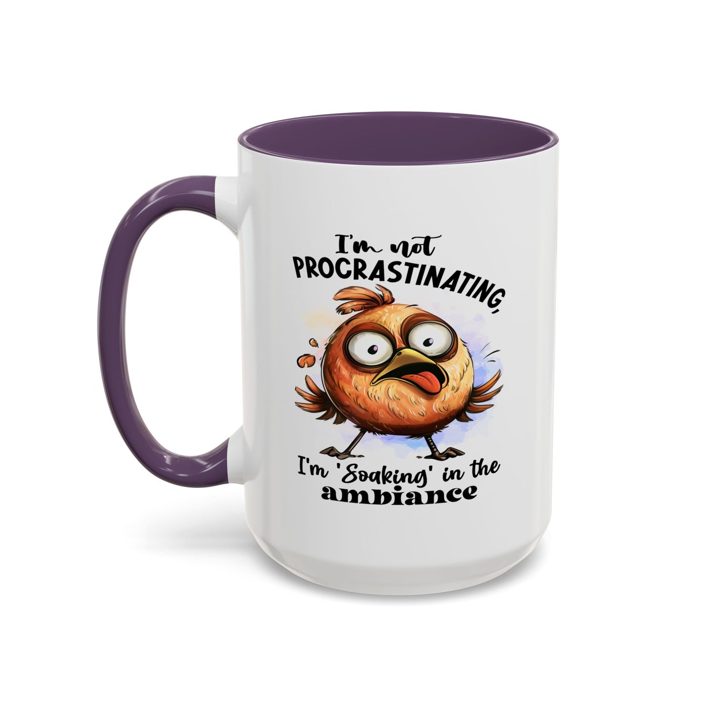 Humor Mug - I'm Not a Procrastinating