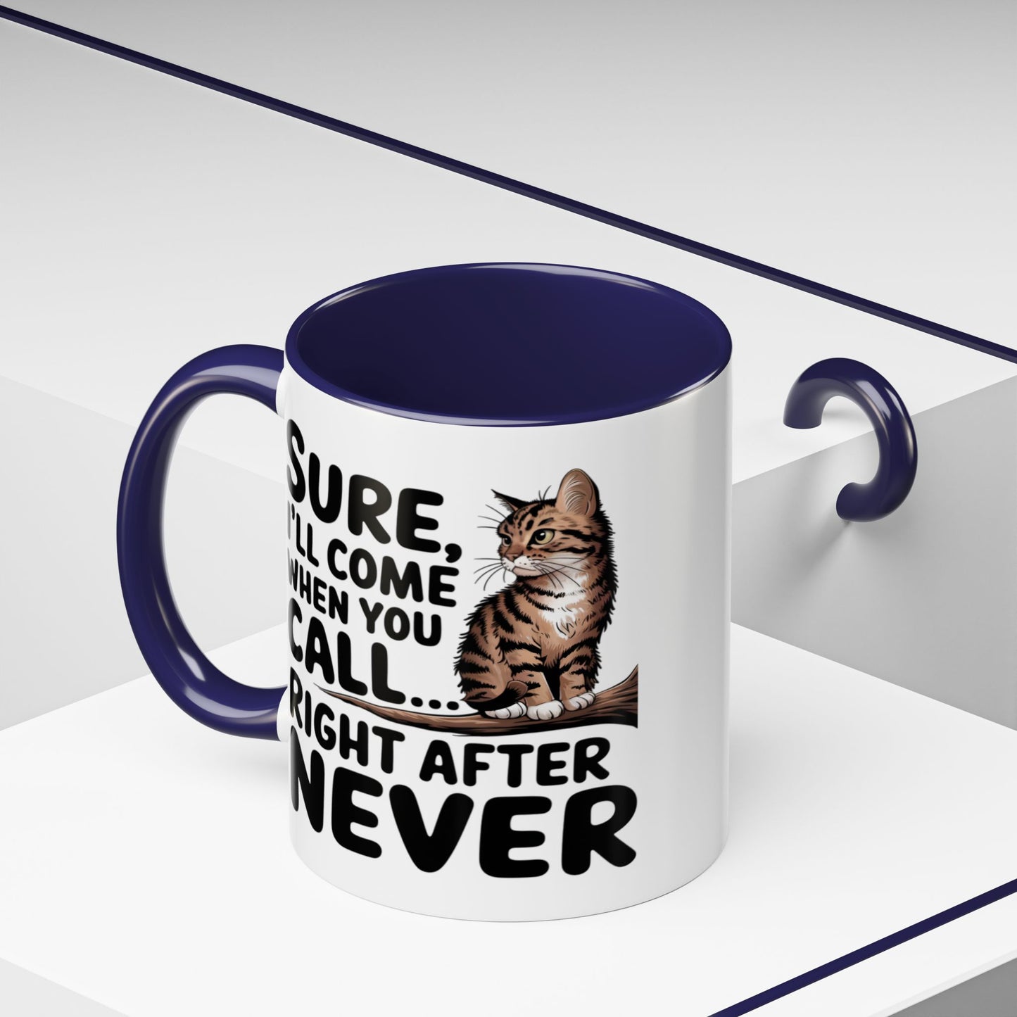 Animal Mug - Sure I'll Come When You Call