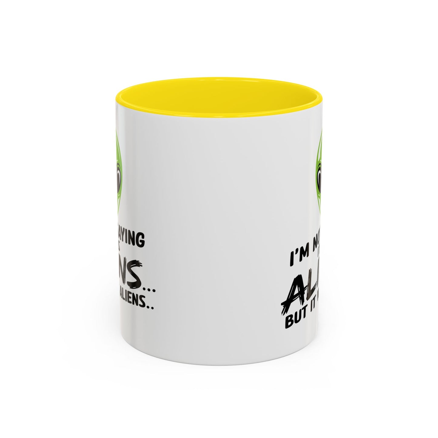 Alien Mug - I'm Not Saying