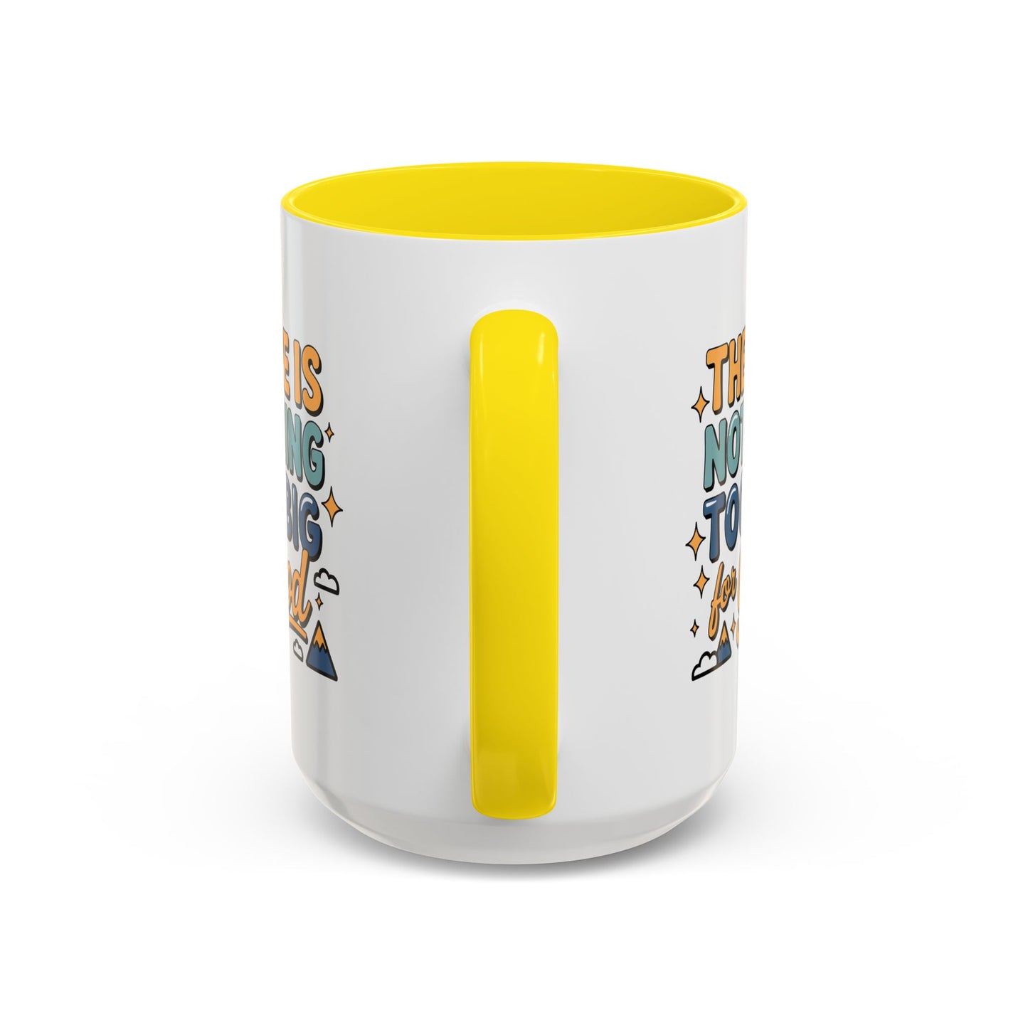 Religious Mug - There is Nothing