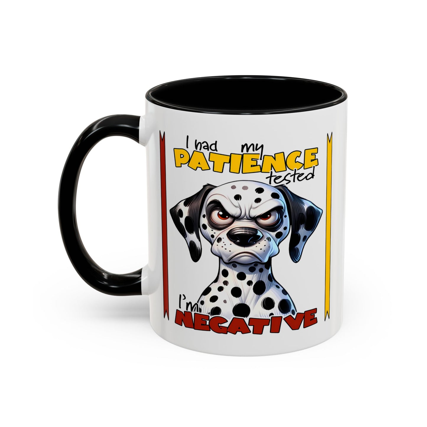 Humor Mug - I Had My Patience Tested