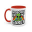 Alien Mug - Nobody Freakin Cares