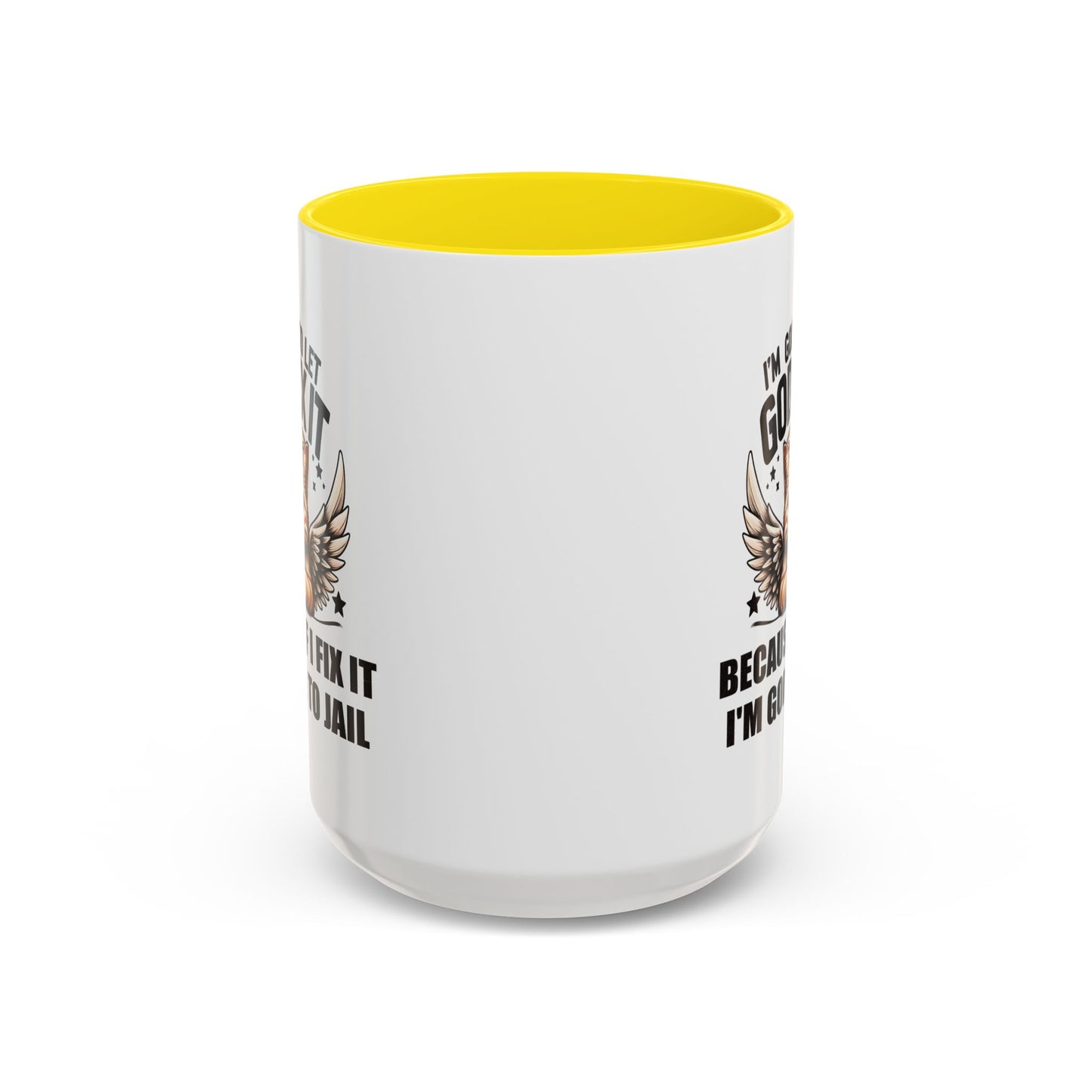 Humor Mug - I'm Going to Let God Fix It