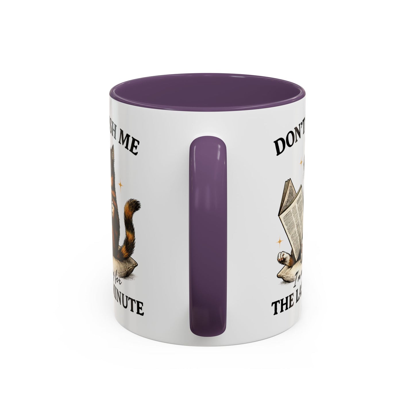 Animal Mug - Don't Rush Me  I'm Waiting For The Last Minute
